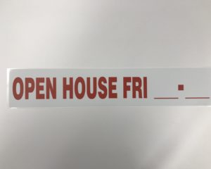 Sticker – Open House Fri __ –  __ – R&W