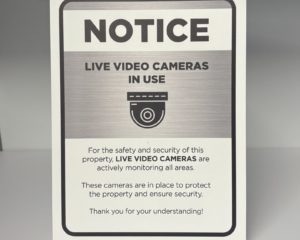 Security Sign – Live Video Cameras on Site