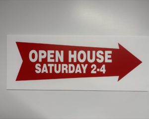 Open House Saturday 2-4 (with Arrow) – Sign for Wire Stake